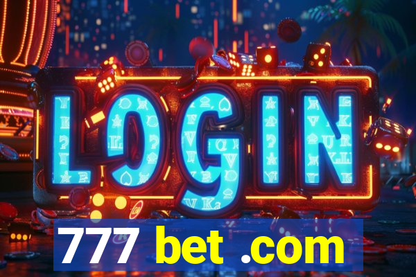 777 bet .com